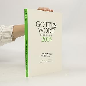 Seller image for Gottes Wort im Kirchenjahr. 2015 for sale by Bookbot