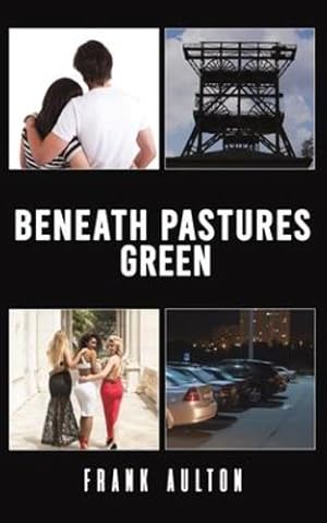 Seller image for Beneath Pastures Green [Broché ] for sale by booksXpress