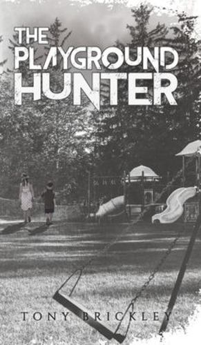 Seller image for The Playground Hunter by Brickley, Tony [Hardcover ] for sale by booksXpress