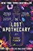 Bild des Verkufers fr The Lost Apothecary: The New York Times Top Ten Bestseller by Penner, Sarah [Paperback ] zum Verkauf von booksXpress