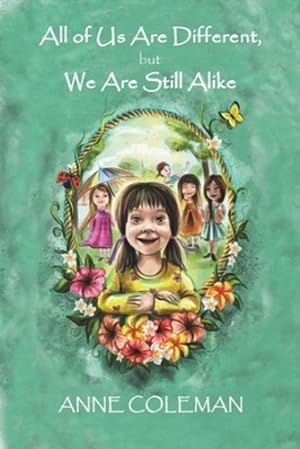 Seller image for All of Us Are Different, but We Are Still Alike by Coleman, Anne [Paperback ] for sale by booksXpress