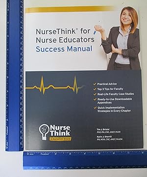 Imagen del vendedor de NurseThink for Nurse Educators: Success Manual a la venta por Coas Books