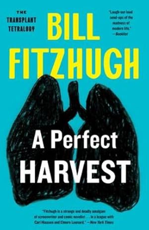 Seller image for A Perfect Harvest (Transplant Tetralogy) by Fitzhugh, Bill [Paperback ] for sale by booksXpress