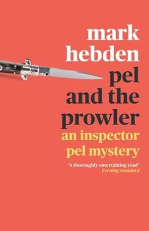 Seller image for Pel and the Prowler (The Inspector Pel Mystery series) by Hebden, Mark [Paperback ] for sale by booksXpress