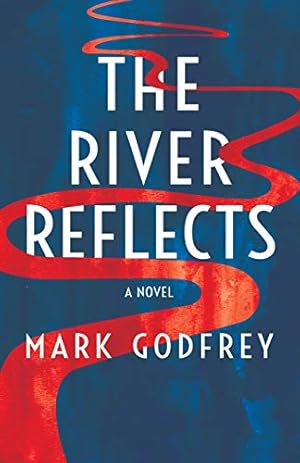 Seller image for The River Reflects [Paperback ] for sale by booksXpress