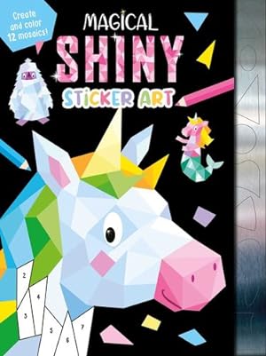 Seller image for Magical Shiny Sticker Art: Create and Color 12 Mosaics! by IglooBooks [Paperback ] for sale by booksXpress
