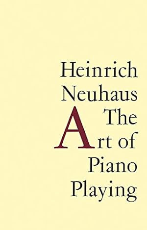 Bild des Verkufers fr The Art of Piano Playing by Heinrich Neuhaus [Paperback ] zum Verkauf von booksXpress