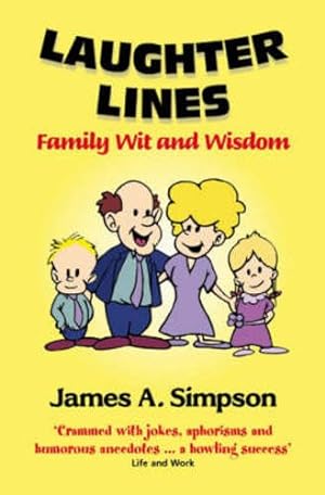 Image du vendeur pour Laughter Lines: Family Wit and Wisdom by Simpson, James A. [Paperback ] mis en vente par booksXpress