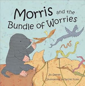 Seller image for Morris and the Bundle of Worries by Seeney, Jill [Paperback ] for sale by booksXpress