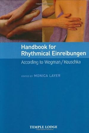 Bild des Verkufers fr Handbook for Rhythmical Einreibungen: According to Wegman / Hauschka [Paperback ] zum Verkauf von booksXpress