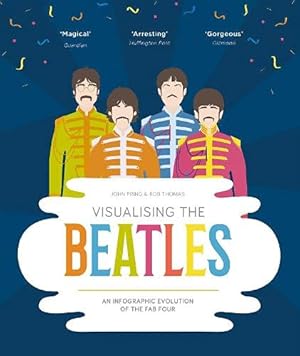 Imagen del vendedor de Visualising The Beatles: An Infographic Evolution of the Fab Four [Hardcover ] a la venta por booksXpress