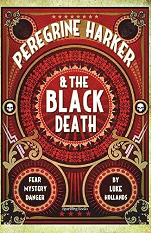 Imagen del vendedor de Peregrine Harker & the Black Death by Luke Hollands [Paperback ] a la venta por booksXpress