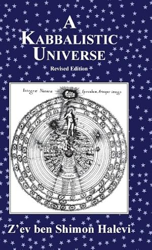 Seller image for A Kabbalistic Universe by Halevi, Zâev ben Shimon [Hardcover ] for sale by booksXpress