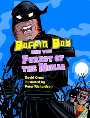 Imagen del vendedor de Boffin Boy and the Forest of the Ninja by Orme, David [Paperback ] a la venta por booksXpress