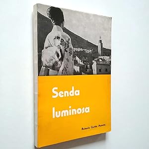 Senda luminosa (Primera edición)