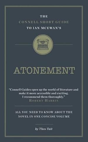 Seller image for The Connell Short Guide to Ian Mcewan's Atonement by Theo Tait [Paperback ] for sale by booksXpress