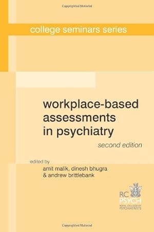 Seller image for Workplace-Based Assessments in Psychiatry (College Seminars Series) [Paperback ] for sale by booksXpress