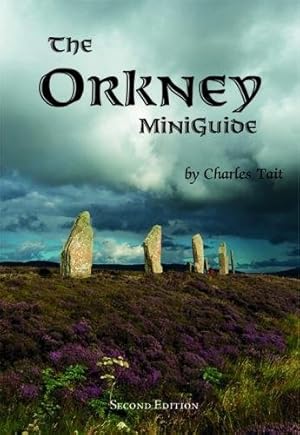 Image du vendeur pour The Orkney Miniguide (Charles Tait Guide Books) [Paperback ] mis en vente par booksXpress