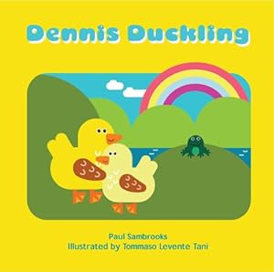 Seller image for Dennis Duckling by Sambrooks, Paul [Paperback ] for sale by booksXpress