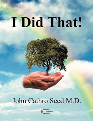 Bild des Verkufers fr I Did That! by Seed, John Cathro [Paperback ] zum Verkauf von booksXpress