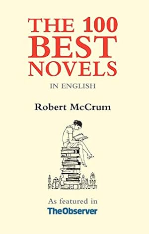 Seller image for 100 Best Novels in English by McCrum, Robert [Paperback ] for sale by booksXpress