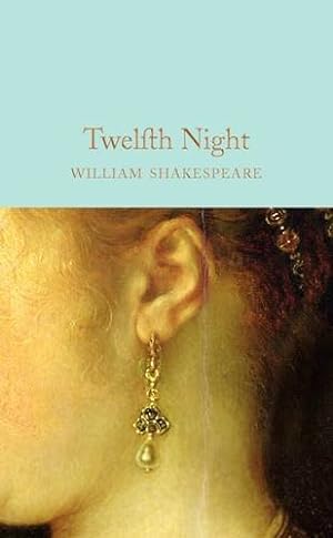 Seller image for Twelfth Night (MacMillan Collector's Library) by Shakespeare, William [Hardcover ] for sale by booksXpress