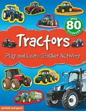 Imagen del vendedor de Tractors (Play and Learn Sticker Activity) [Paperback ] a la venta por booksXpress