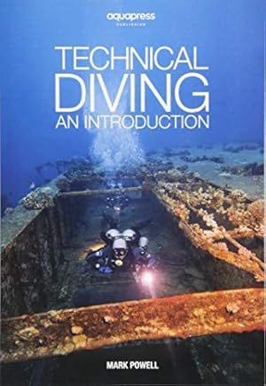 Image du vendeur pour Technical Diving: An Introduction by Mark Powell by Mark Powell (author) [Paperback ] mis en vente par booksXpress