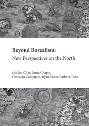 Image du vendeur pour Beyond Borealism: New Perspectives on the North 2016 [Paperback ] mis en vente par booksXpress