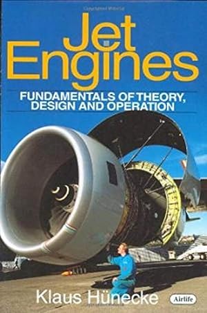 Seller image for Jet Engines: Fundamentals of Theory, Design and Operation by Hunecke, Klaus [Hardcover ] for sale by booksXpress