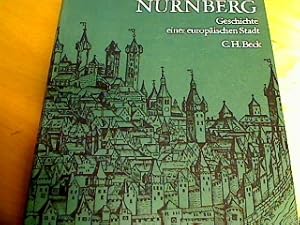 Nürnberg, Geschichte einer europäischen Stadt. Unter Mitwirkung zahlreicher Fachgelehrter, Textband.