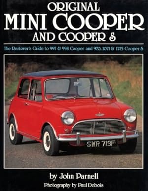 Seller image for Original Mini-Cooper: The Restorer's Guide to 997 & 998 Cooper and 970,1071 & 1275 Cooper S (Original Series) by Parnell, John [Hardcover ] for sale by booksXpress