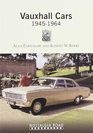 Immagine del venditore per Vauxhall Cars 1945-1964 by Earnshaw, Alan, Berry, Robert W. [Paperback ] venduto da booksXpress