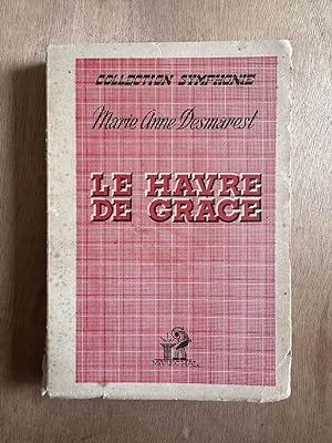 Seller image for Le Havre de grace for sale by Dmons et Merveilles