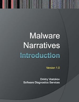 Immagine del venditore per Malware Narratives: An Introduction by Vostokov, Dmitry, Software Diagnostics Services [Paperback ] venduto da booksXpress
