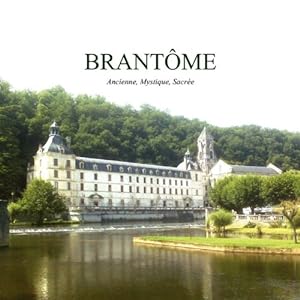 Seller image for Brantome, Ancien, Mystique, Sacre (French Edition) by Clarke, Angela [Paperback ] for sale by booksXpress