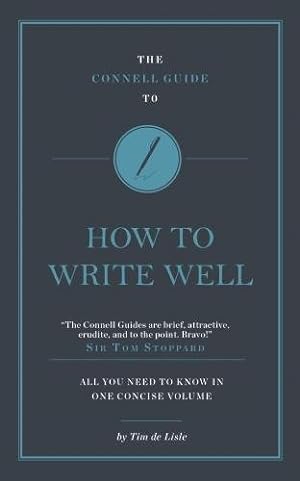 Immagine del venditore per The Connell Short Guide to How to Write Well [Paperback ] venduto da booksXpress
