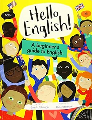 Seller image for A Beginner's Guide to English (Hello English) by Sam Hutchinson, Kim Hankinson (illustrator) [Paperback ] for sale by booksXpress