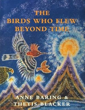 Image du vendeur pour The Birds Who Flew Beyond Time by baring-anne [Hardcover ] mis en vente par booksXpress