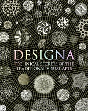 Seller image for Designa: Technical Secrets of the Traditional Visual Arts by Adam Tetlow, Daud Sutton, Lisa DeLong [Hardcover ] for sale by booksXpress
