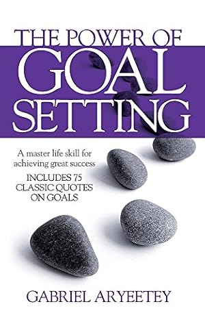 Immagine del venditore per The Power of Goal Setting by Aryeetey, Gabriel [Paperback ] venduto da booksXpress