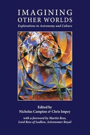 Seller image for Imagining Other Worlds: Explorations in Astronomy and Culture [Paperback ] for sale by booksXpress