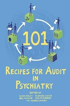 Immagine del venditore per 101 Recipes for Audit in Psychiatry [Paperback ] venduto da booksXpress