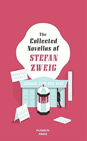 Bild des Verkufers fr The Collected Novellas of Stefan Zweig: Burning Secret, A Chess Story, Fear, Confusion, Journey into the Past zum Verkauf von WeBuyBooks