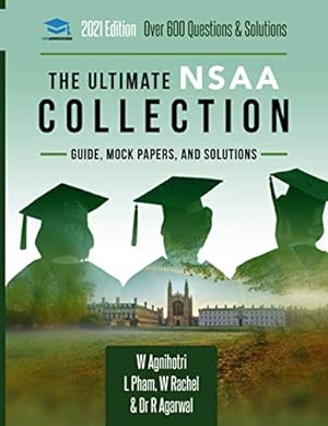 Immagine del venditore per The Ultimate NSAA Collection: 3 Books In One, Over 600 Practice Questions & Solutions, Includes 2 Mock Papers, Score Boosting Techniqes, 2019 Edition, . Sciences Admissions Assessment, UniAdmissions by Agnihotri, Dr Wiraaj, Pham, Linh, Rachel, Dr Weichao, Agarwal, Dr Rohan [Paperback ] venduto da booksXpress