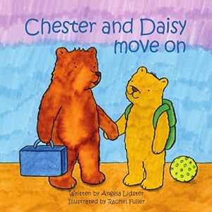 Seller image for Chester and Daisy Move on by Lidster, Angela [Paperback ] for sale by booksXpress