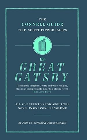 Imagen del vendedor de F. Scott Fitzgerald's The Great Gatsby (The Connell Guide To .) by Sutherland, John, Connell, Jolyon [Paperback ] a la venta por booksXpress