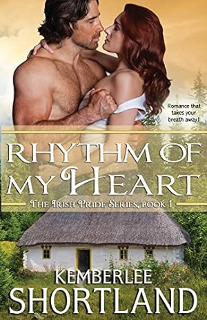 Seller image for Rhythm of My Heart (Irish Pride Series) (Volume 1) by Shortland, Kemberlee [Paperback ] for sale by booksXpress