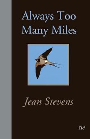 Image du vendeur pour Always too many miles by Stevens, Jean [Paperback ] mis en vente par booksXpress