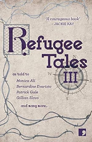 Seller image for Refugee Tales: Volume III by Gale, Patrick, Slovo, Gillian [Paperback ] for sale by booksXpress